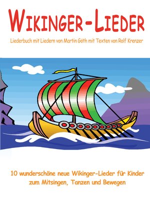 cover image of Wikinger-Lieder--10 wunderschöne neue Wikinger-Lieder für Kinder zum Mitsingen, Tanzen und Bewegen